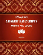 Catalogue Of Sanskrit Manuscripts In Mysore And Coorg - Gyan Books - Distacart