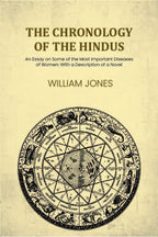 The chronology of the Hindus: An Essay on Some of the Most Important Diseases of Women: With a Description of a Novel - Gyan Books - Distacart