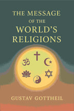 The message of the world's religions; - Gyan Books - Distacart