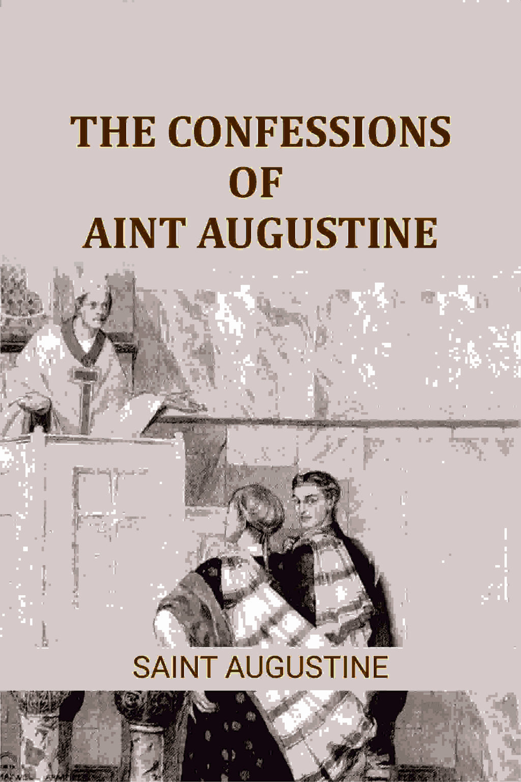 The Confessions of Saint Augustine - Gyan Books - Distacart