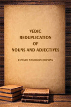 Vedic Reduplication of Nouns and Adjectives - Gyan Books - Distacart