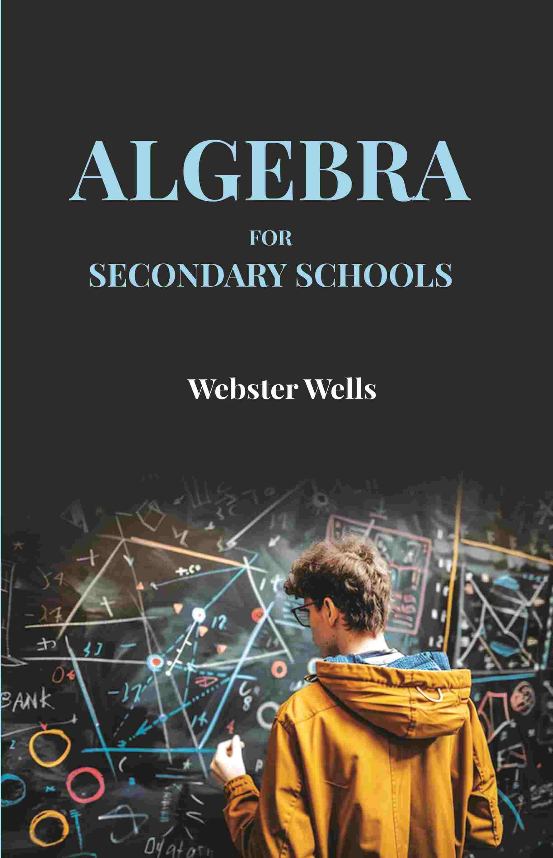 Algebra for Secondary Schools - Gyan Books - Distacart