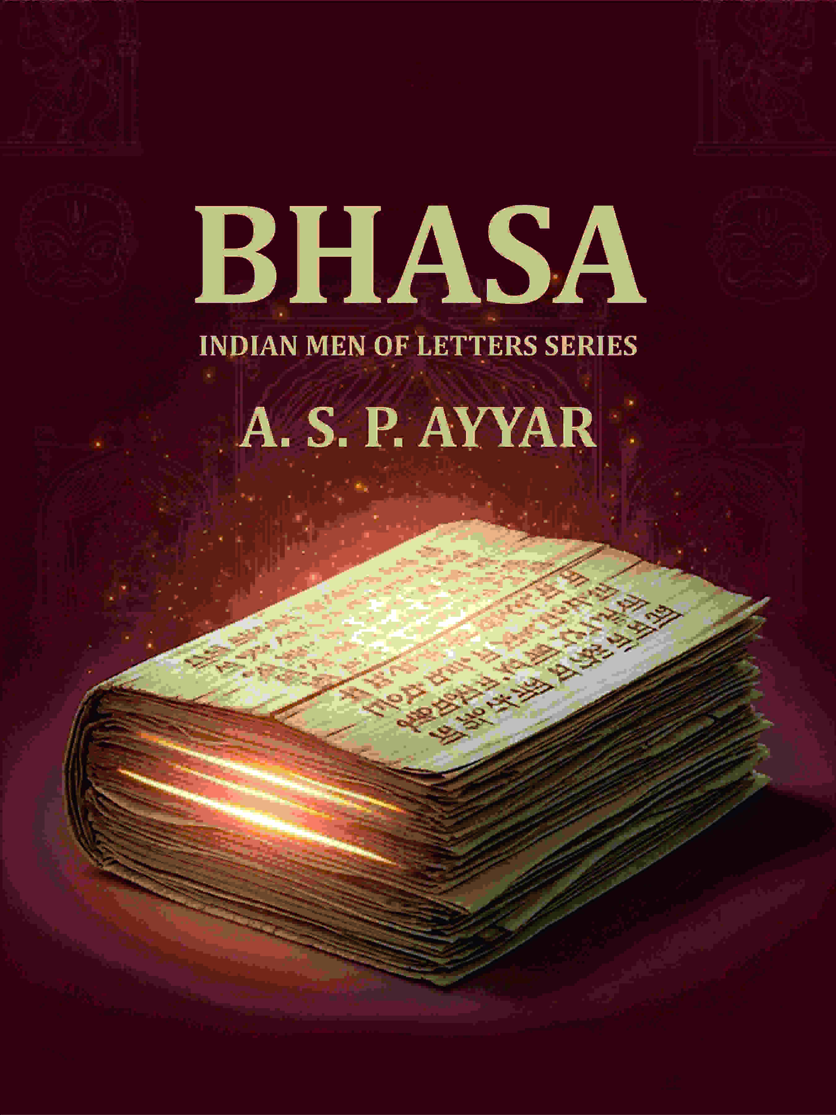 Bhasa: Indian Men Of Letters Series - Gyan Books - Distacart