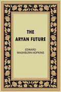 The Aryan Future - Gyan Books - Distacart