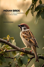 Indian Birds: Being A Key To The Common Birds Of The Plains Of India - Gyan Books - Distacart