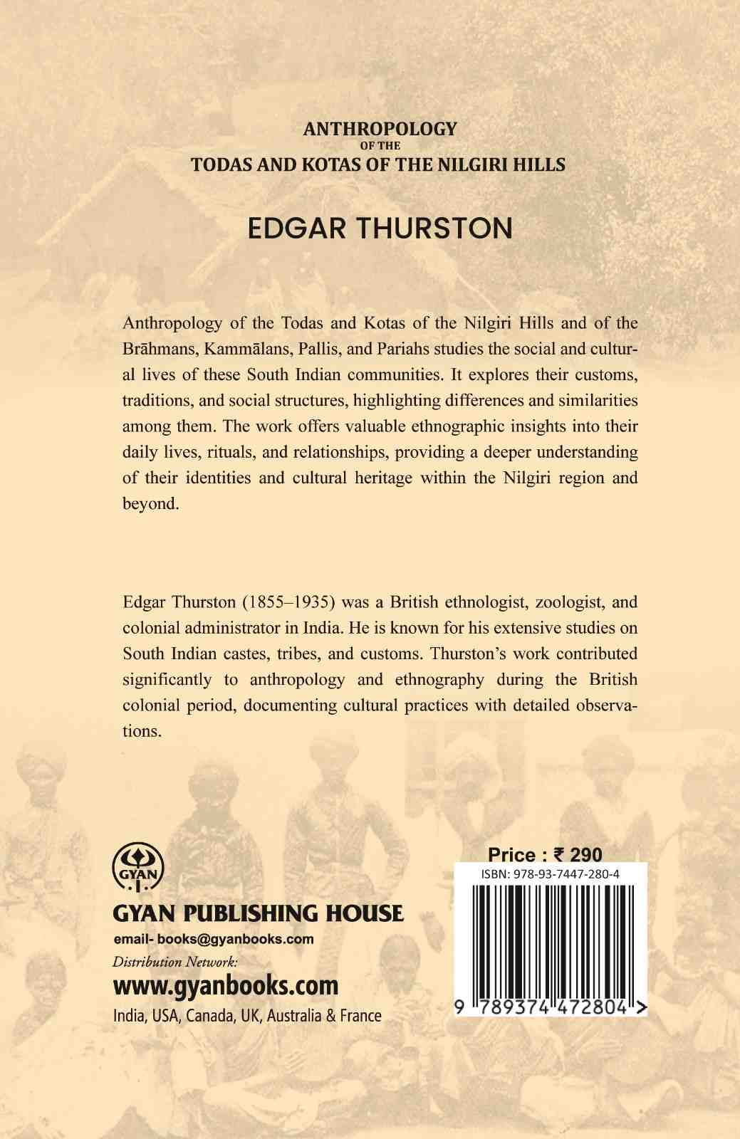 Anthropology of the Todas and Kotas of the Nilgiri Hills: and of the Bráhmans, Kammálans, Pallis, and Paria - Gyan Books - Distacart