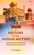 A History of the Indian Mutiny: Reviewed and Illustrated from Original Documents (2nd) - Gyan Books - Distacart