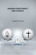 Jainism Christianity And Science - Gyan Books - Distacart