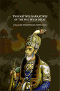 Two Natives Narratives Of The Mutiny In Delhi - Gyan Books - Distacart