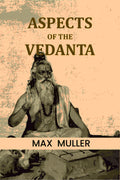 Aspects of the Vedanta - Gyan Books - Distacart