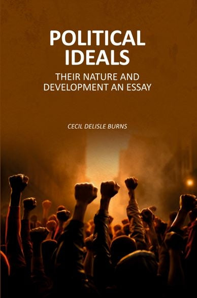 Political Ideals: Their Nature And Development An Essay - Gyan Books - Distacart