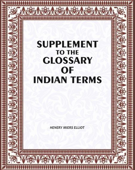 Supplement to the Glossary of Indian Terms - Gyan Books - Distacart