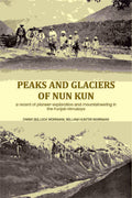 Peaks and glaciers of Nun Kun: a record of pioneer-exploration and mountaineering in the Punjab Himalaya - Gyan Books - Distacart