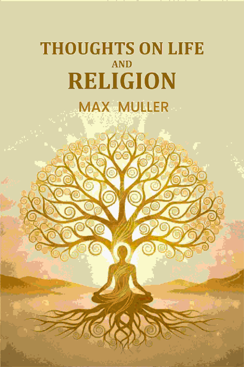 Thoughts on Life And Religion - Gyan Books - Distacart