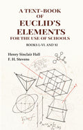 A Text-Book of Euclid's Elements for the use of Schools: Books I.-VI. and XI - Gyan Books - Distacart