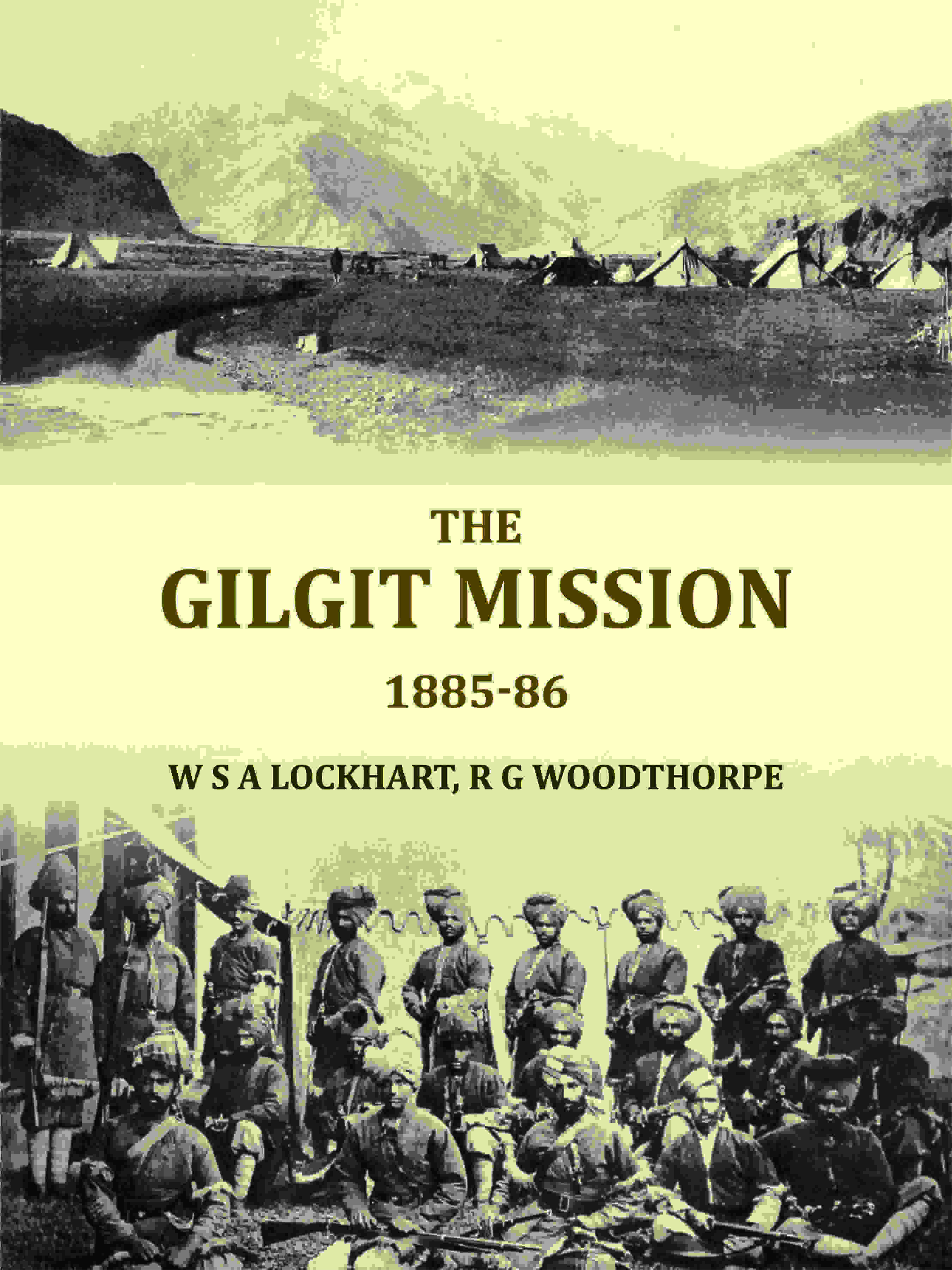 The Gilgit mission: 1885-86 - Gyan Books - Distacart