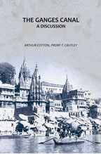 The Ganges Canal: A Discussion - Gyan Books - Distacart