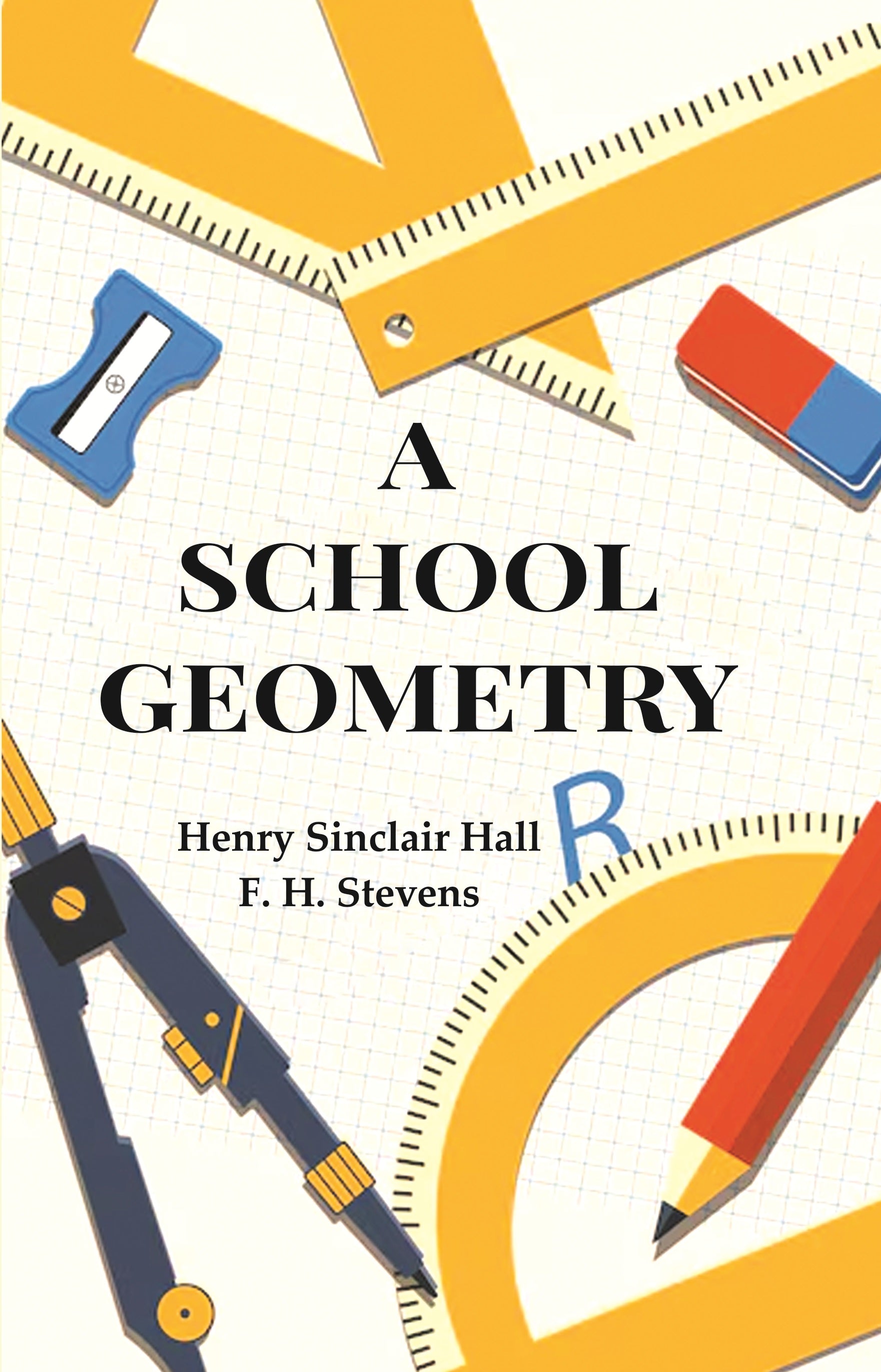 A School Geometry - Gyan Books - Distacart