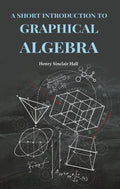 A Short Introduction to Graphical Algebra - Gyan Books - Distacart