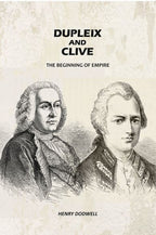 Dupleix and Clive: The Beginning of Empire - Gyan Books - Distacart