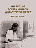 The Future Poetry with on Quantitative Metre - Gyan Books - Distacart