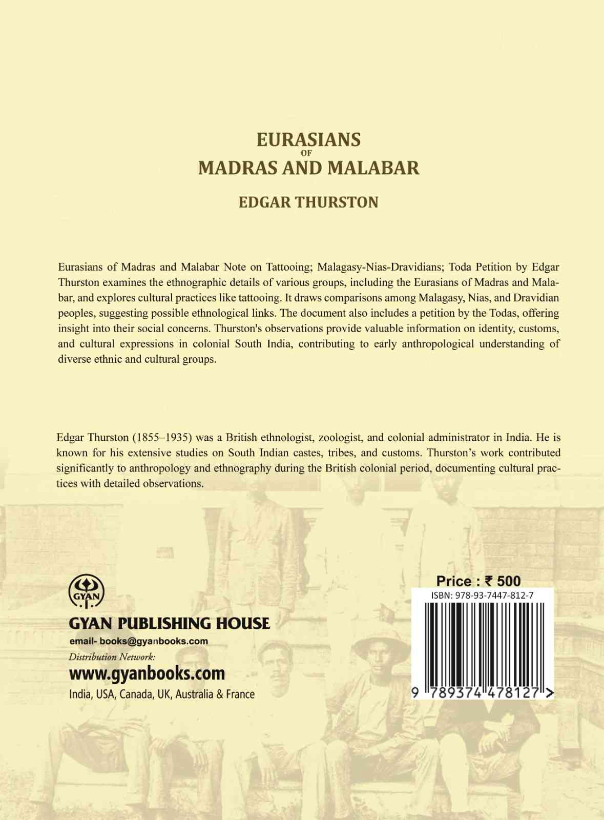 Eurasians of Madras and Malabar Note on Tattooing; Malagasy-Nias-Dravidians; Toda Petition - Gyan Books - Distacart