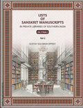 Lists Of Sanskrit Manuscripts: In Private Libraries Of Southern India (2nd) - Gyan Books - Distacart