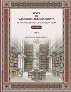 Lists Of Sanskrit Manuscripts: In Private Libraries Of Southern India (2nd) - Gyan Books - Distacart