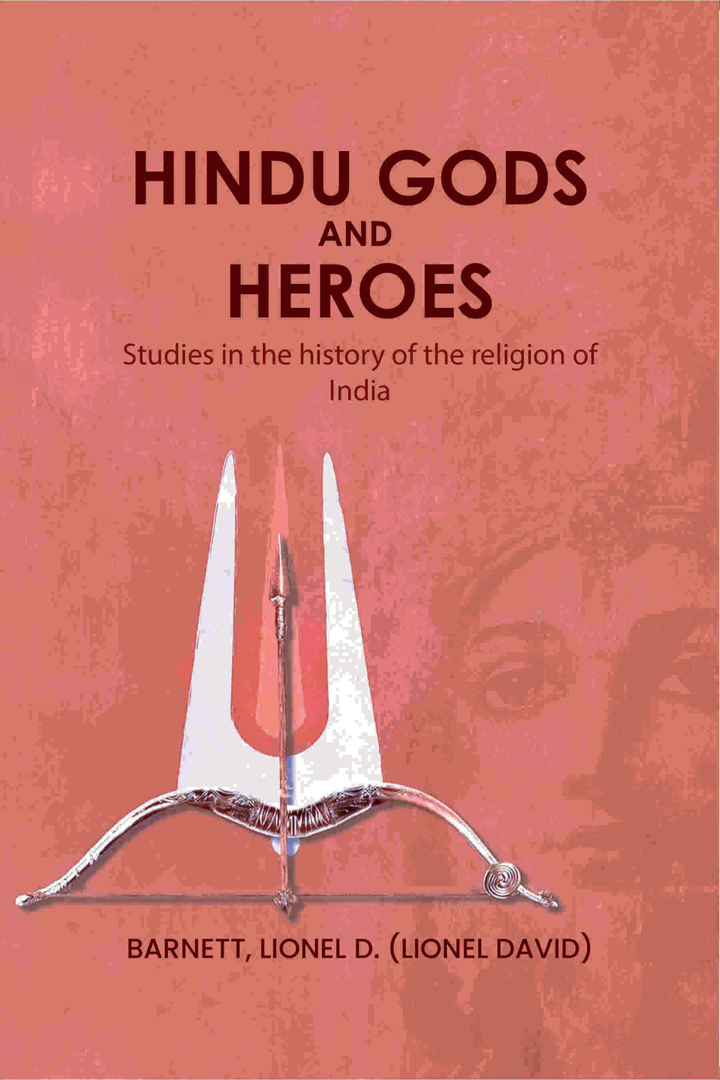 Hindu gods and heroes: Studies in the history of the religion of India - Gyan Books - Distacart