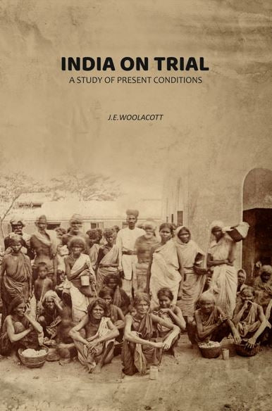 India On Trial: A Study Of Present Conditions - Gyan Books - Distacart