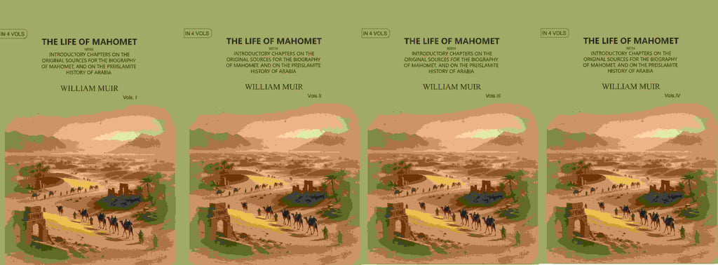 The Life of Mahomet: with Introductory Chapters on the Original Sources for the Biography of Mahomet, and on the Preislamite History of Arabia (4 Vols. Set) - Gyan Books - Distacart