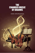 The Chamber Music of Brahms - Gyan Books - Distacart