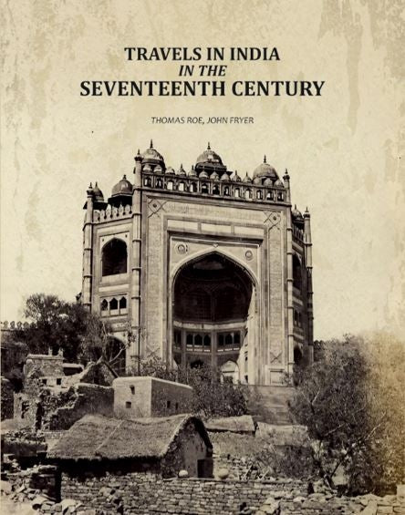 Travels in India in the Seventeenth Century - Gyan Books - Distacart