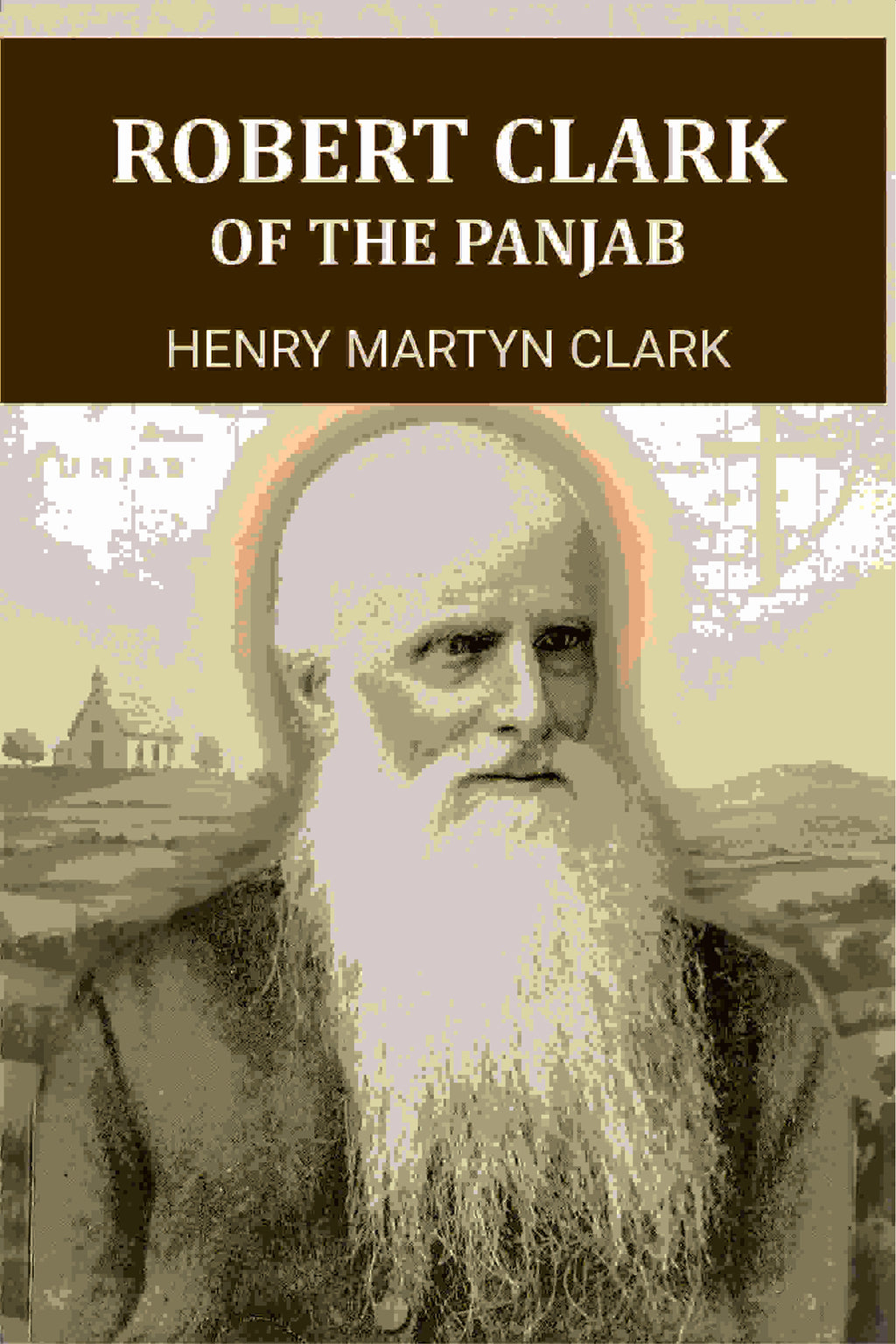 Robert Clark Of The Panjab - Gyan Books - Distacart