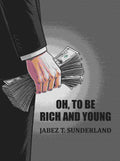 Oh, To Be Rich And Young - Gyan Books - Distacart