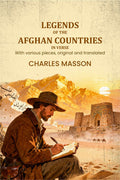 Legends of the Afghan countries, in verse: With various pieces, original and translated - Gyan Books - Distacart