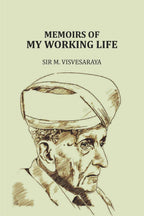 Memoirs of My Working Life - Gyan Books - Distacart
