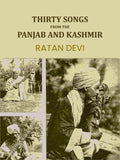 Thirty songs from the Panjab and Kashmir; - Gyan Books - Distacart