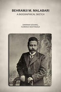 Behramji M. Malabari: A Biographical Sketch - Gyan Books - Distacart