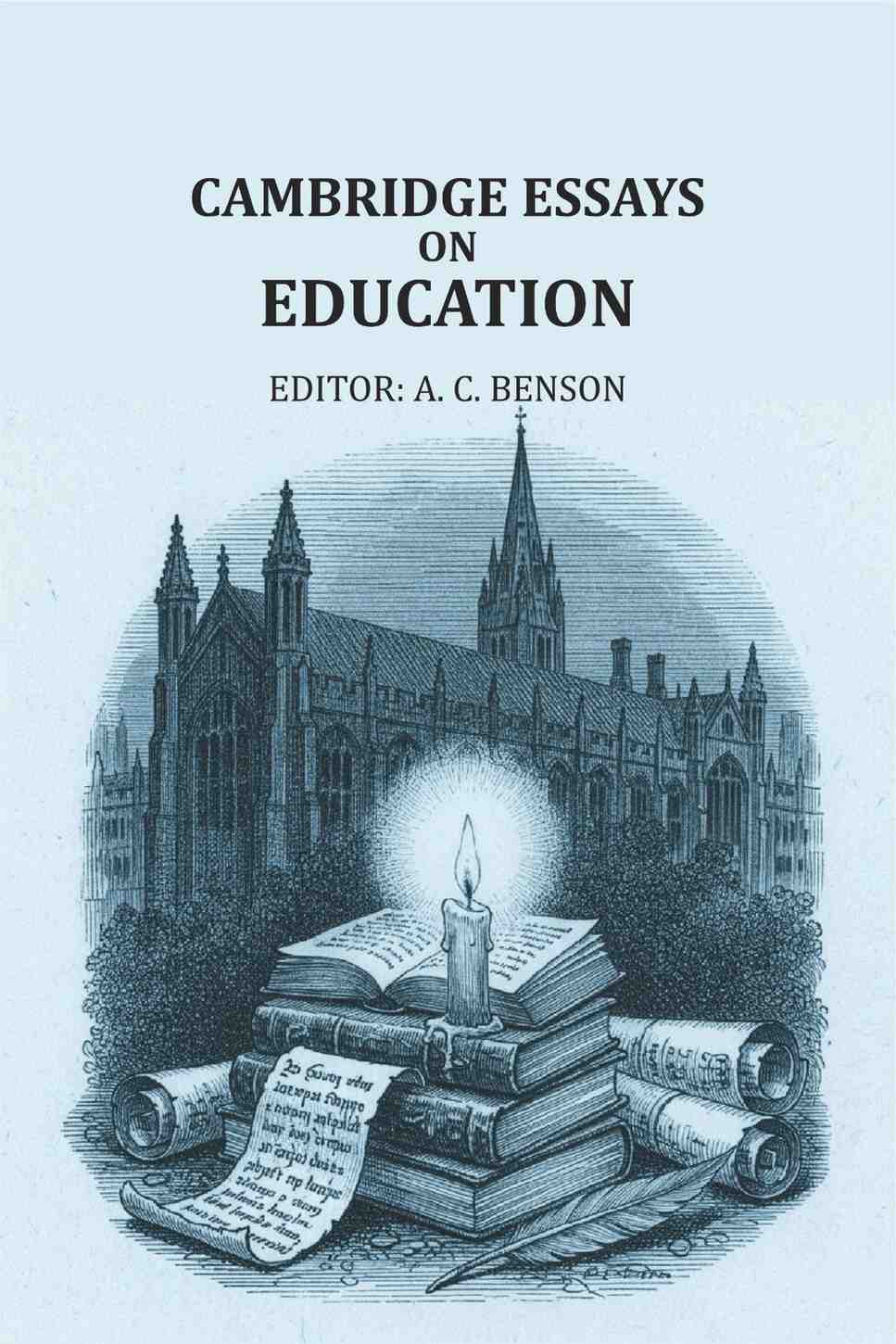 Cambridge essays on education - Gyan Books - Distacart