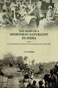 The Diary of A Sportsman Naturalist in India - Gyan Books - Distacart