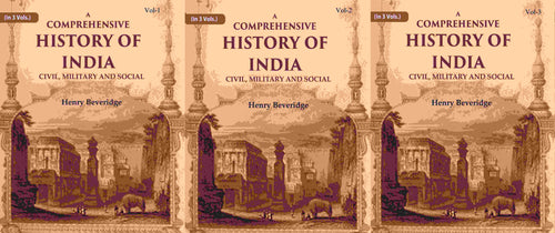 A Comprehensive History of India: Civil, Military and Social (3 Vols. Set) - Gyan Books - Distacart