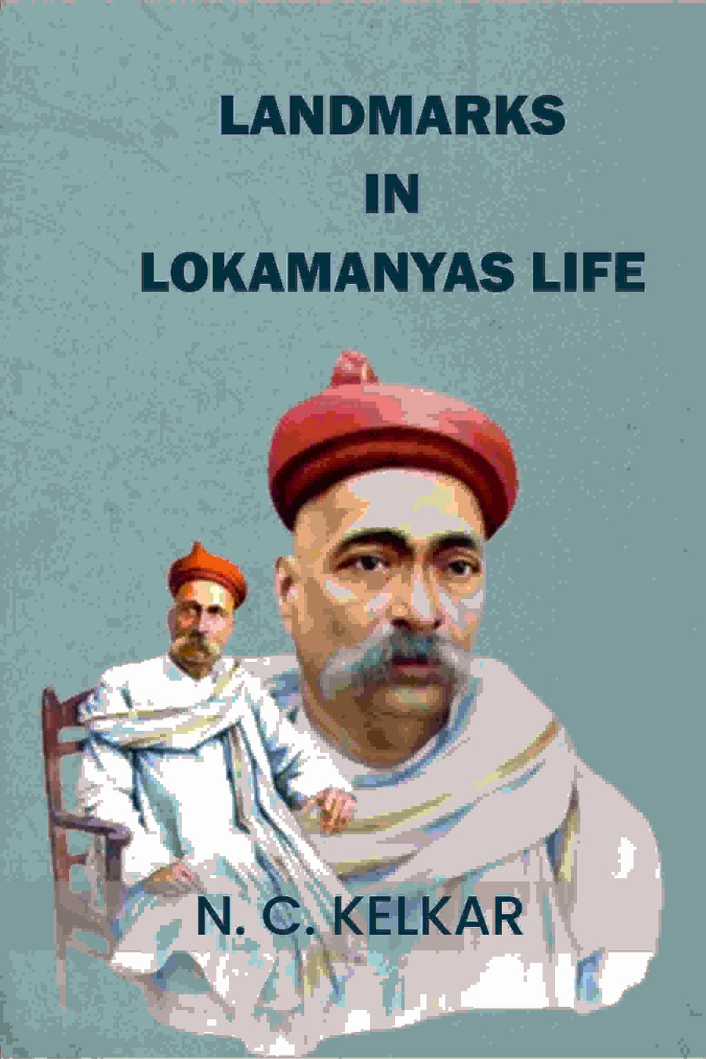 Landmarks In Lokamanyas Life - Gyan Books - Distacart