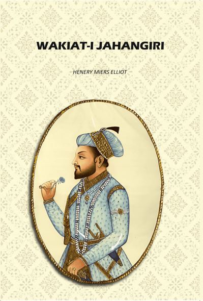 Wakiat-i Jahangiri - Gyan Books - Distacart