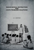 Indian Moral Instruction and Caste Problems Solutions - Gyan Books - Distacart