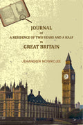 Journal of a Residence of Two Years and a Half in Great Britain - Gyan Books - Distacart