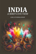 India: a Birdʼs-Eye View - Gyan Books - Distacart
