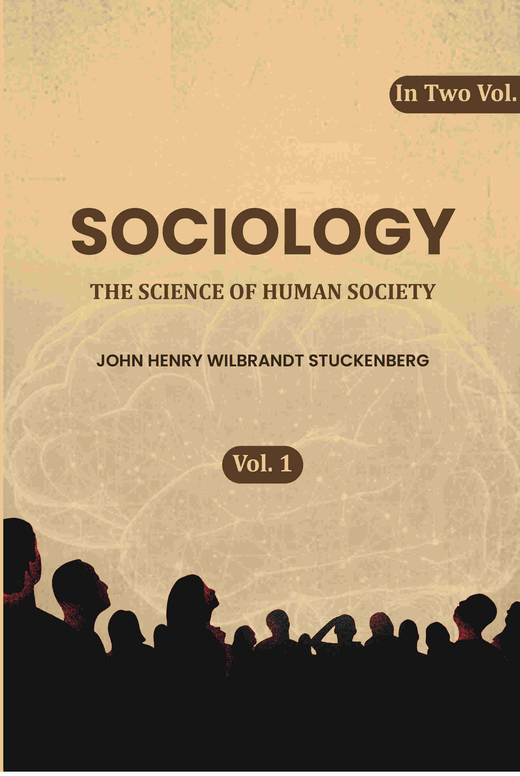 Sociology: The Science of Human Society (1st) - Gyan Books - Distacart