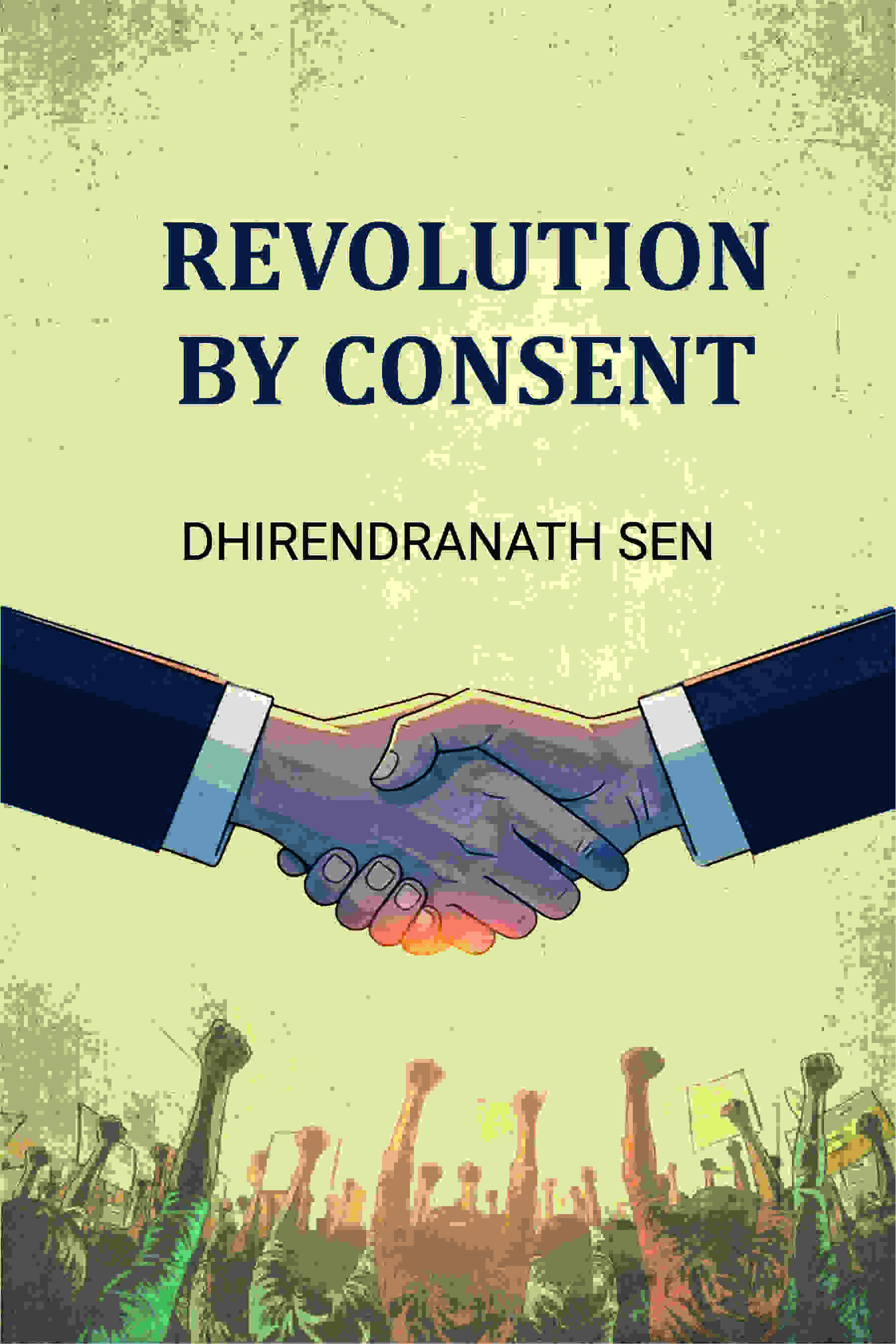 Revolution By Consent - Gyan Books - Distacart