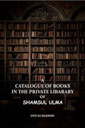 Catalogue of Books in the Private Libarary of Shamsul Ulma - Gyan Books - Distacart